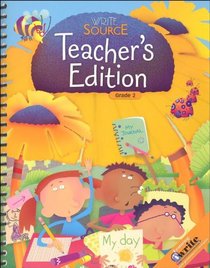 Great Source Write Souce Next Generation: Teacher Edition Grade 2 (Write Source Generation III)