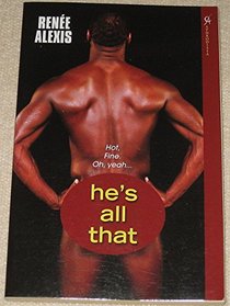 He's All that