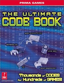 The Ultimate Code Book 2000 Edition, Revised & Expanded: Prima Games