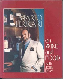 Mario Ferrari on Wine and Food