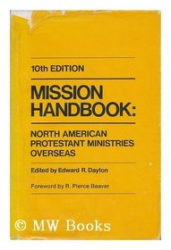 Mission Handbook : North American Protestant Ministries Overseas