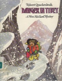 Danger in Tibet ( Miss Mallard, Bk 13)