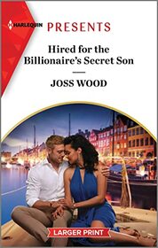 Hired for the Billionaire's Secret Son (Harlequin Presents, No 4150) (Larger Print)