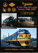 Trackside in the Mid-Atlantic States 1946 - 1959 with V. Purn and J. Knauff (Trackside Series, 63)