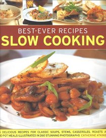 Best Ever Recipes: Slow Cooking
