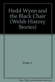 Hedd Wyn and the Black Chair (Welsh History Stories)