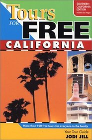 Tours for Free California: Southern California & Las Vegas, Nevada