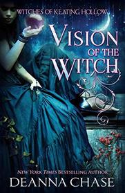 Vision of the Witch (Witches of Keating Hollow, Bk 10)