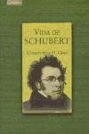 Vida de Schubert (Spanish Edition)