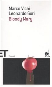 Bloody Mary (Italian Edition)