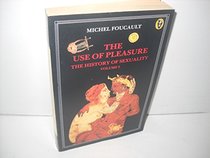The Use of Pleasure: The History of Sexuality, Volume 2