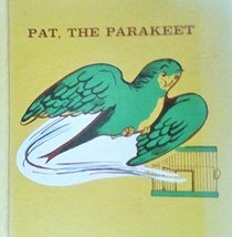Pat, the Parakeet