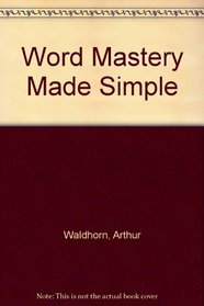 Word Mastery Made Simple