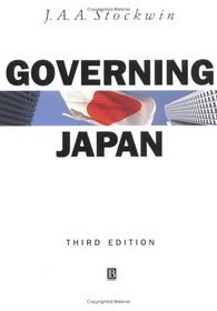 Governing Japan: Divided Politics in a Major Economy (Modern Governments)