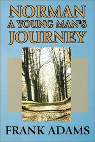 Norman: A Young Man's Journey