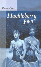 Retold Classic Novel: Huckleberry Finn (Retold Classic Novels)