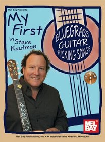 Mel Bay presents My First Bluegrass Guitar Picking Songs (My First (Alfred Publishing))