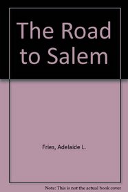The Road to Salem