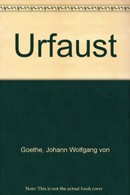 The Urfaust: A Translation