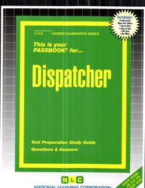 Dispatcher (Career Examination series) (Passbooks)