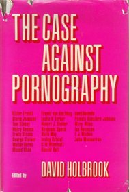 The case against pornography;