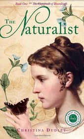 The Naturalist (The Hapgoods of Bramleigh) (Volume 1)