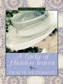 A Lady of Hidden Intent (Thorndike Press Large Print Christian Historical Fiction)