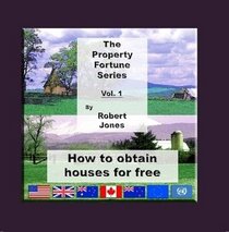 How to Obtain Houses for Free