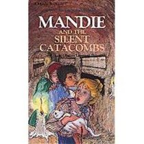 Mandie and the Silent Catacombs (Mandie Book)