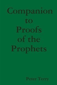 Companion to Proofs of the Prophets