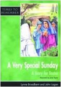 A Very Special Sunday: Pupils' Book: A Story for Easter (Times to Remember)