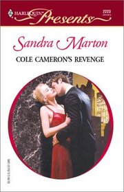 Cole Cameron's Revenge (Red Hot Revenge) (Harlequin Presents, No. 2223)