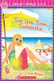 See You Soon, Samantha (Candy Apple)