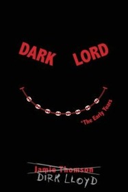 Dark Lord: The Early Years (Dark Lord, Bk 1)