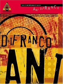 Best of Ani DiFranco for Guitar (Guitar Recorded Versions)