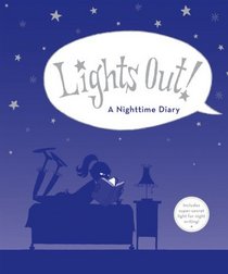 Lights Out!: A Nighttime Diary (Journal)