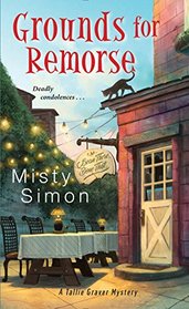 Grounds for Remorse (Tallie Graver, Bk 2)