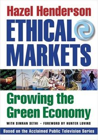 Ethical Markets: Growing the Green Economy