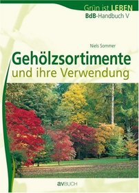 BdB-Handbuch V. Gehlzsortimente