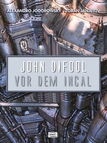 John Difool - Vor dem Incal