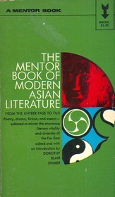 The Mentor book of Modern Asian Literature