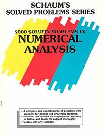 2000 Solved Problems in Numerical Analysis (Schaum's Solved Problems Series)