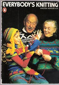 Everybody's Knitting (Penguin Handbooks)