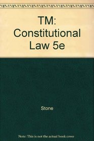 TM: Constitutional Law 5e