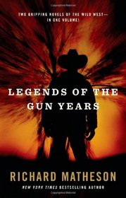 Legends of the Gun Years