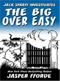 The Big Over Easy (Nursery Crime, Bk 1) (Large Print)