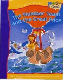 The Number Team and the Great Race (including Time, Position and Direction) (Fun with Maths)