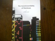 The Incontrovertibility of Rainbows