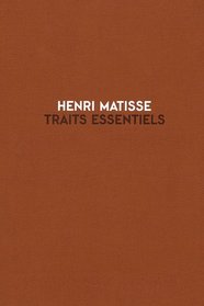 Henri Matisse: Traits Essentiels: Monotypes 1906-1952 (French Edition)