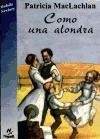 Como una Alondra / Skylark (Spanish Edition)